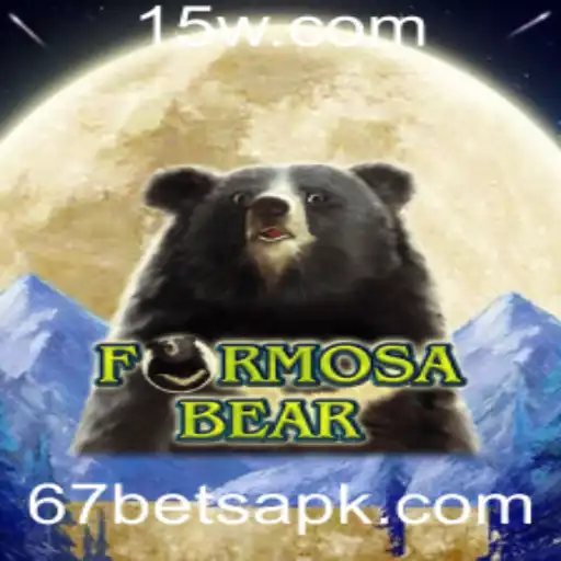 67BET - O Mundo Emocionante de FormosaBear e Seu Impacto nos Jogos de 2023
