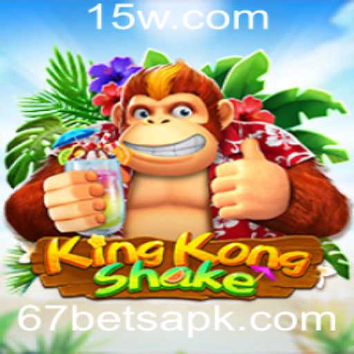 Explorando o Fenômeno do Jogo 'KingKongShake' e a Palavra-Chave '67BET'